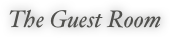 The Guest Room