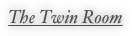 The Twin Room