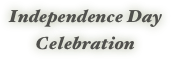 Independence Day Celebration